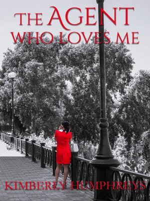 cover image of The Agent Who Loves Me
